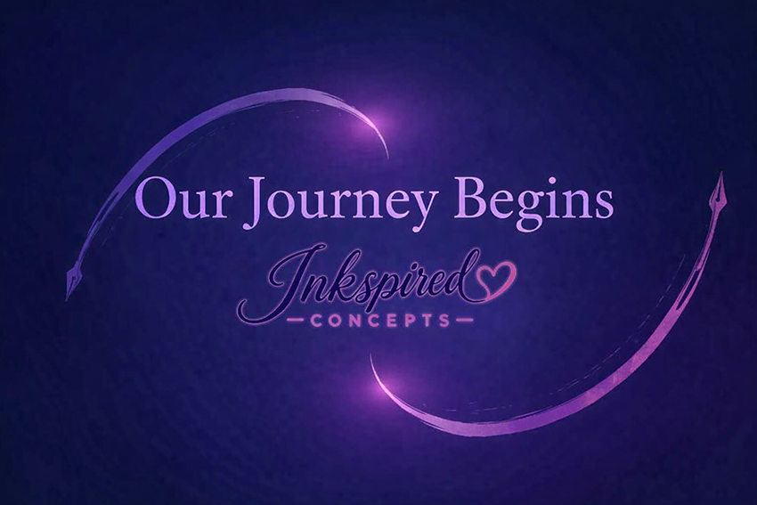 Our Journey Begins — Welcome to Inkspired Concepts