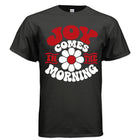 Joy Comes In The Morning